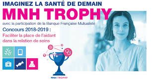 MNH trophy faciliter la place de l'aidant